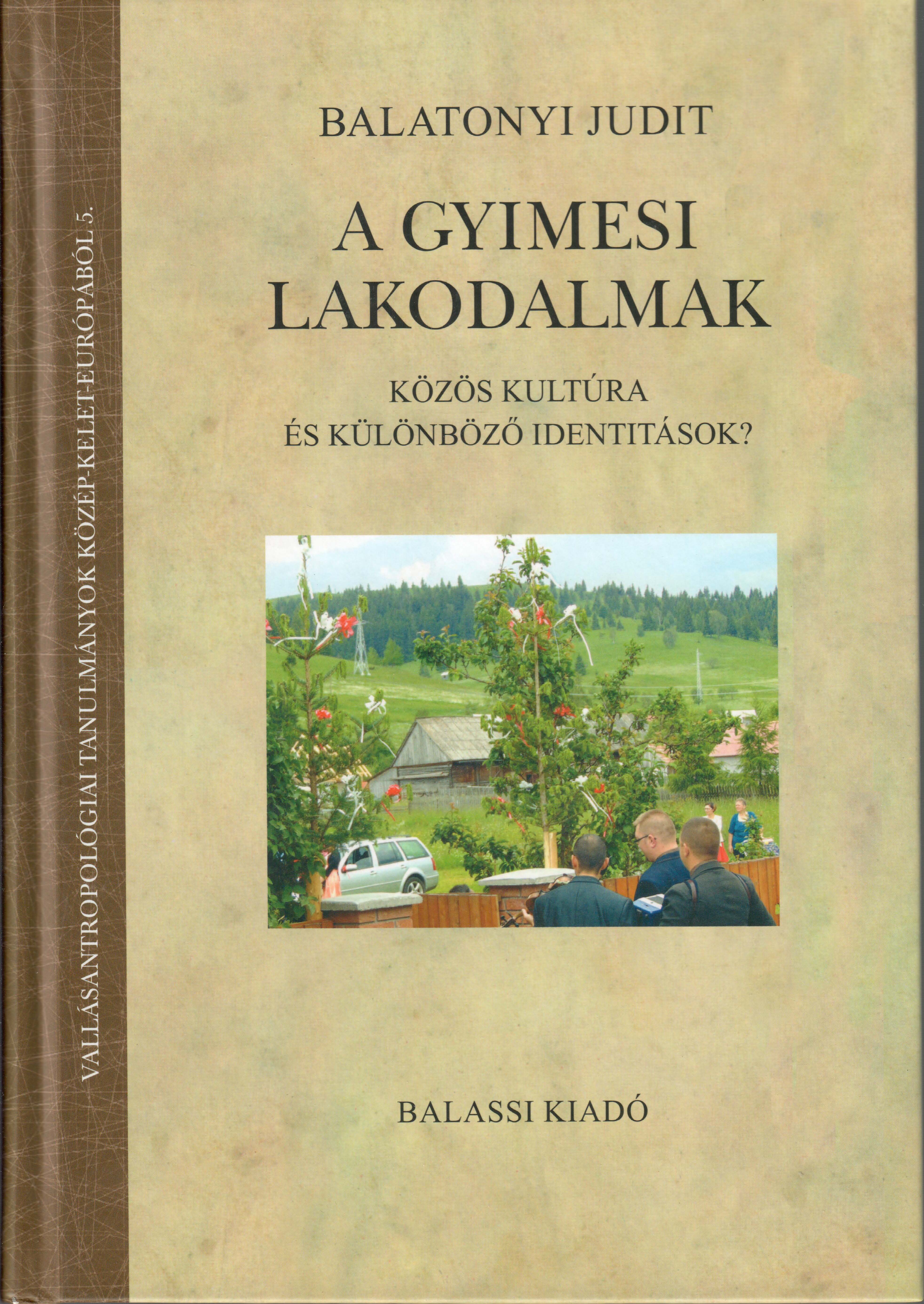 BALATONYI JUDIT A gyimesi lakodalmak VAT 5 cover