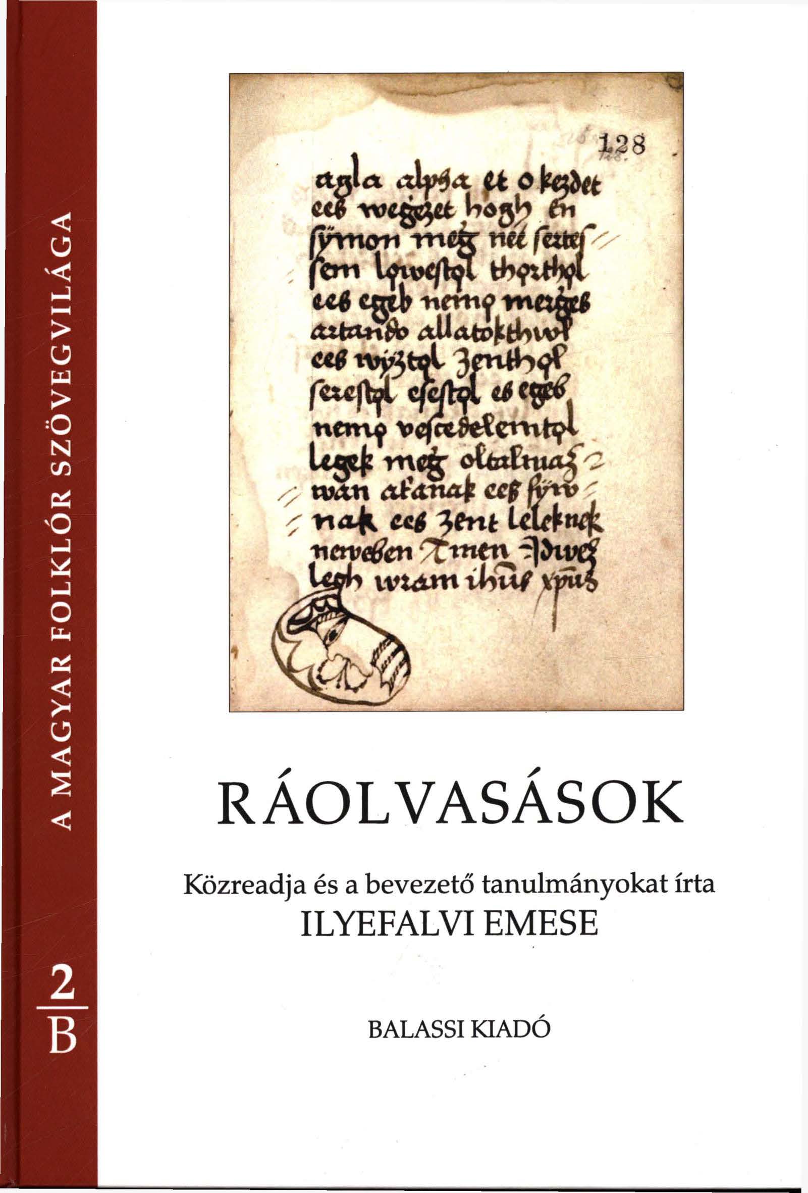 ILYEFALVI EMESE Ráolvasások Történeti források MFSz 2B cover