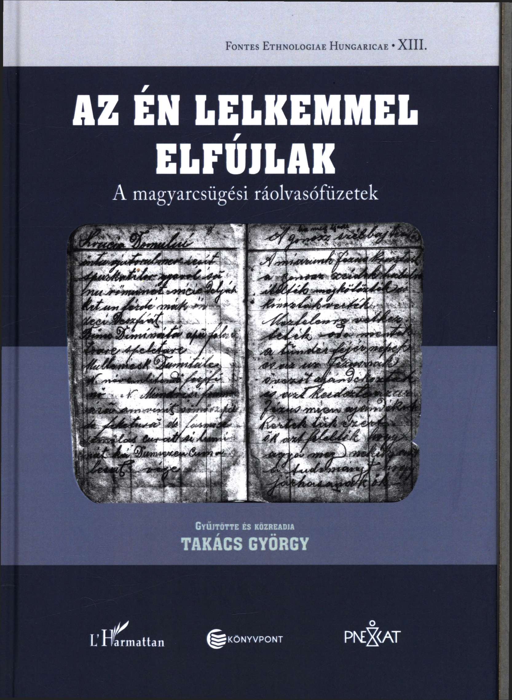 TAKCS GY. kzr. Az n lelkemmel elfjlak FONT XIII cover